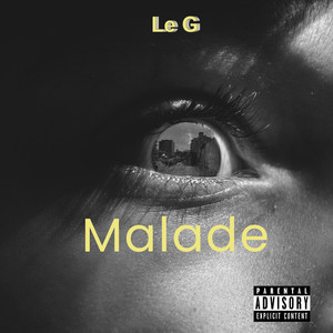 Malade (Explicit)