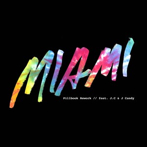 Miami (Rework) [Explicit]