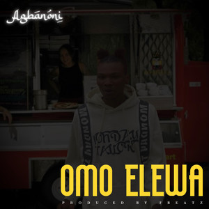 Omo Elewa (Spedup) [Explicit]