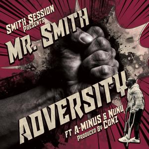 Adversity (feat. A-Minus & Nunu)