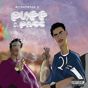 Puff And Pass (feat. Forever Flawless)