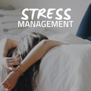 Stress Management: Reducing Stress