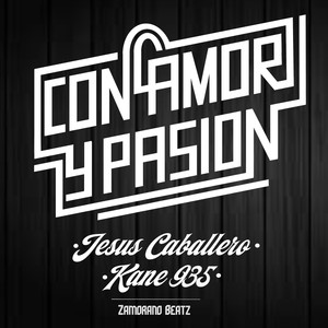 Con Amor y Pasión (Explicit)