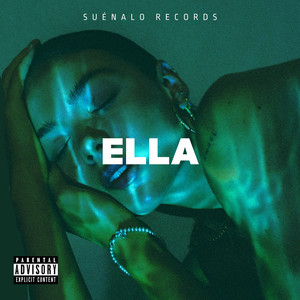 Ella (Explicit)