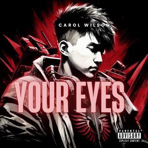 Your Eyes (Explicit)