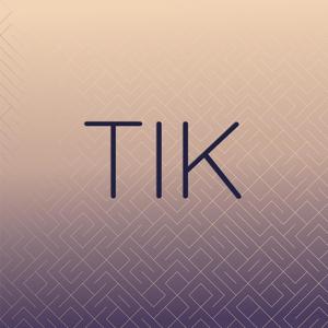 Tik