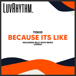 Because Its Like (Billy Rath Remix)