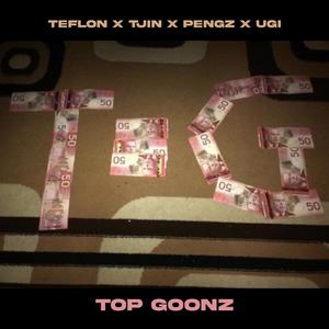 Top Goonz (feat. Teflon, Pengz & Ugi) [Explicit]