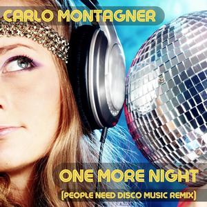 One More Night (People Need Disco Music Remix extended)
