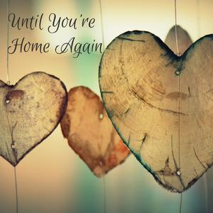 Until You're Home Again(with Shelia Burket) (OffTheWall Version)