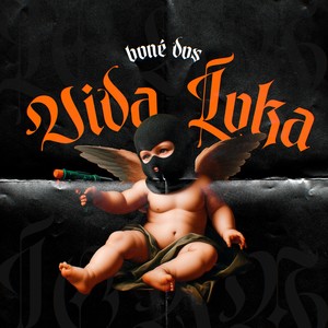 Boné Dos Vida Loka (Explicit)