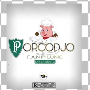 Porcodjo (Explicit)