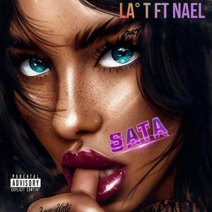 SATA (feat. LA T) (Explicit)