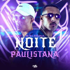 Noite Paulistana (Explicit)