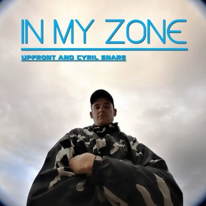 In My Zone (Explicit)