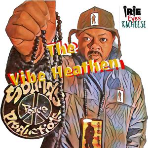 The Vibe Heathen Mixtape (Explicit)