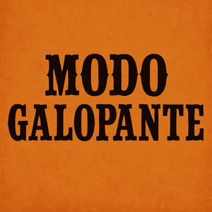 Modo Galopante (Explicit)