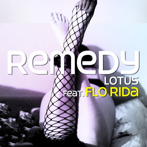 Remedy (feat. Flo Rida)