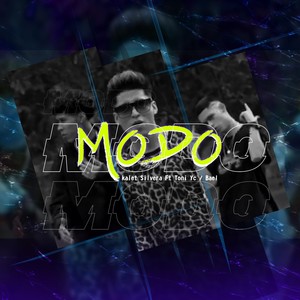 Modo(feat. Bael & Toni Yc) (Explicit)