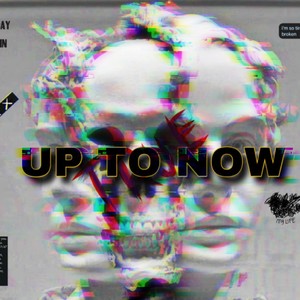 UP TO NOW (feat. Sikaari)