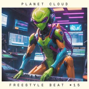 Freestyle Beat 15 (feat. Planet Cloud)