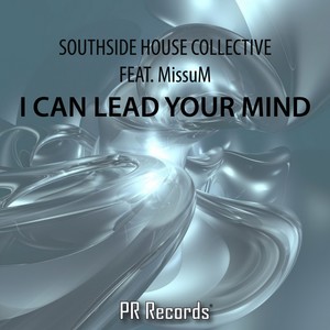 I Can Lead Your Mind (Rogerio Lopez Remix)