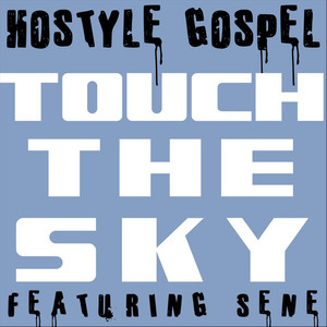 Touch the Sky (feat. Sene')