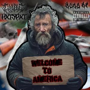 WELCOME TO AMERICA (Explicit)