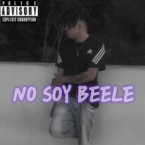 NO SOY BEELE