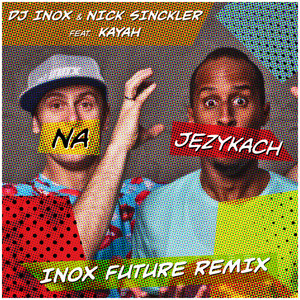 Na Językach (Inox Future Mix)
