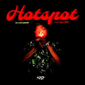 Hotspot (feat. SevenOneGhost) [Explicit]