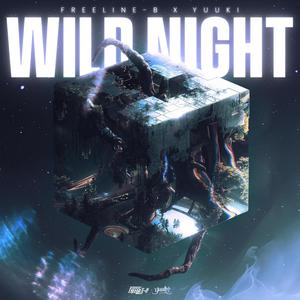 Wild Nights (feat. YUUKi YK) [Explicit]