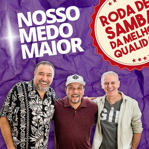 Nosso Medo Maior