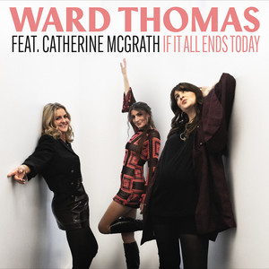 If It All Ends Today (featuring Catherine McGrath)