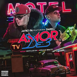 Amor De Tres(feat. Darell) (Explicit)