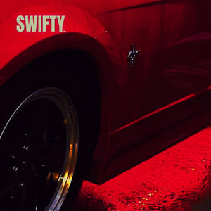 SWIFTY (Explicit)