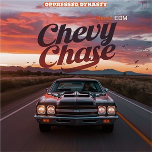 Chevy Chase (EDM Remix|Explicit)