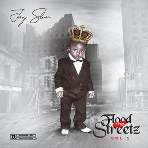 Flood Tha Streetz Vol.1 ((Mixtape)) [Explicit]