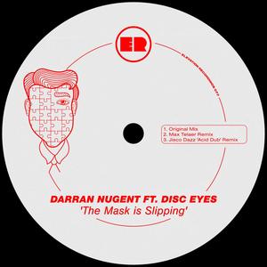 The Mask is Slipping (feat. Disc Eyes) (Max Telaer Remix)