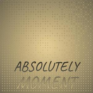 Absolutely Moment