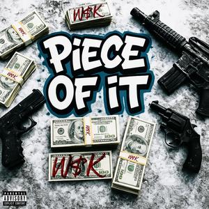 Piece of It (Explicit)