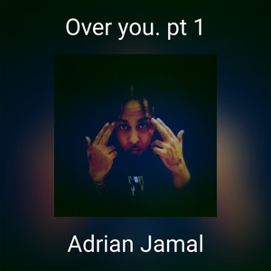 Over you. pt 1 (Explicit)