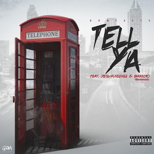 Tell Ya (Explicit)