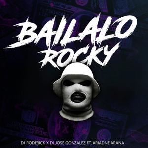 Bailalo Rocky (Explicit)