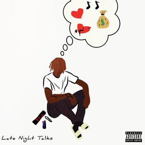 Late Night Talks (Explicit)