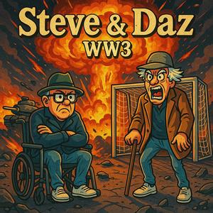 WW3 (Steve & Daz) (Explicit)