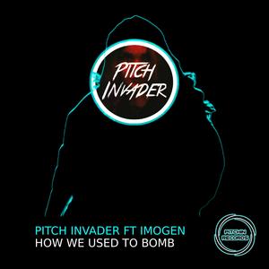 How We Used To Bomb (feat. Imogen) (Radio Edit)