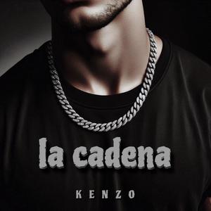 la cadena