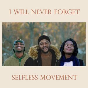I Will Never Forget(feat. Samuel Phiri & Jessica Koutouan)