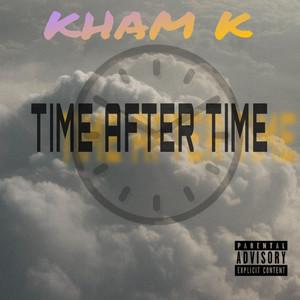 Time After Time (Explicit)